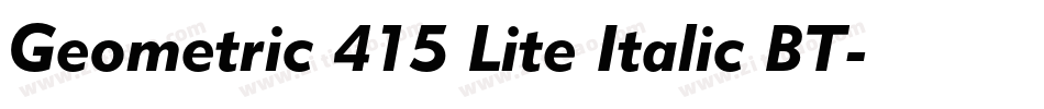Geometric 415 Lite Italic BT字体转换